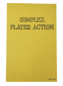 Simplex Player Piano Service Manual - The Simplex Player Action | Its Mechanism, Its Regulation, How to Play