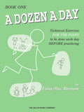 A Dozen A Day Technical Exercises for the Piano