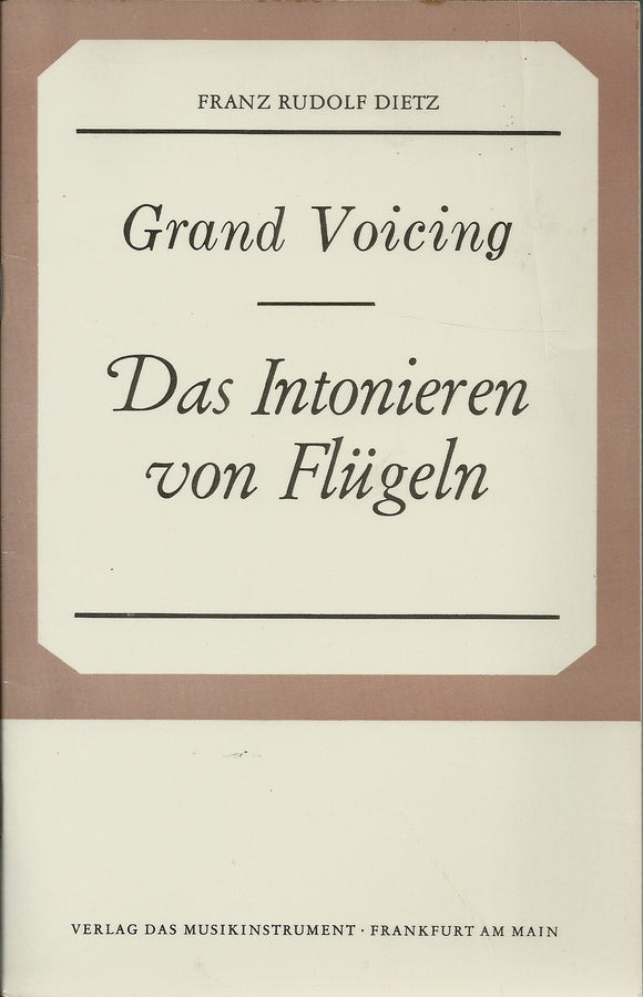 Grand Voicing by Franz Rudolf Dietz
