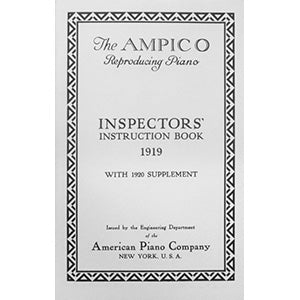 Ampico Inspectors 1919 Manual