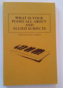 What is your piano all about and allied subjects